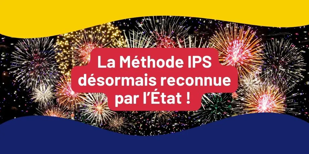 la méthode IPS reconnue par l'état