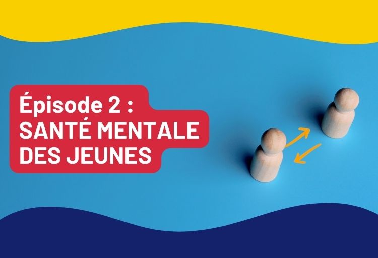 santé mentale des jeunes