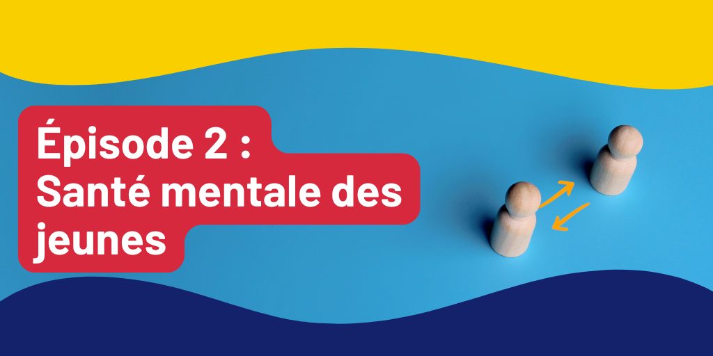 Santé mentale des jeunes